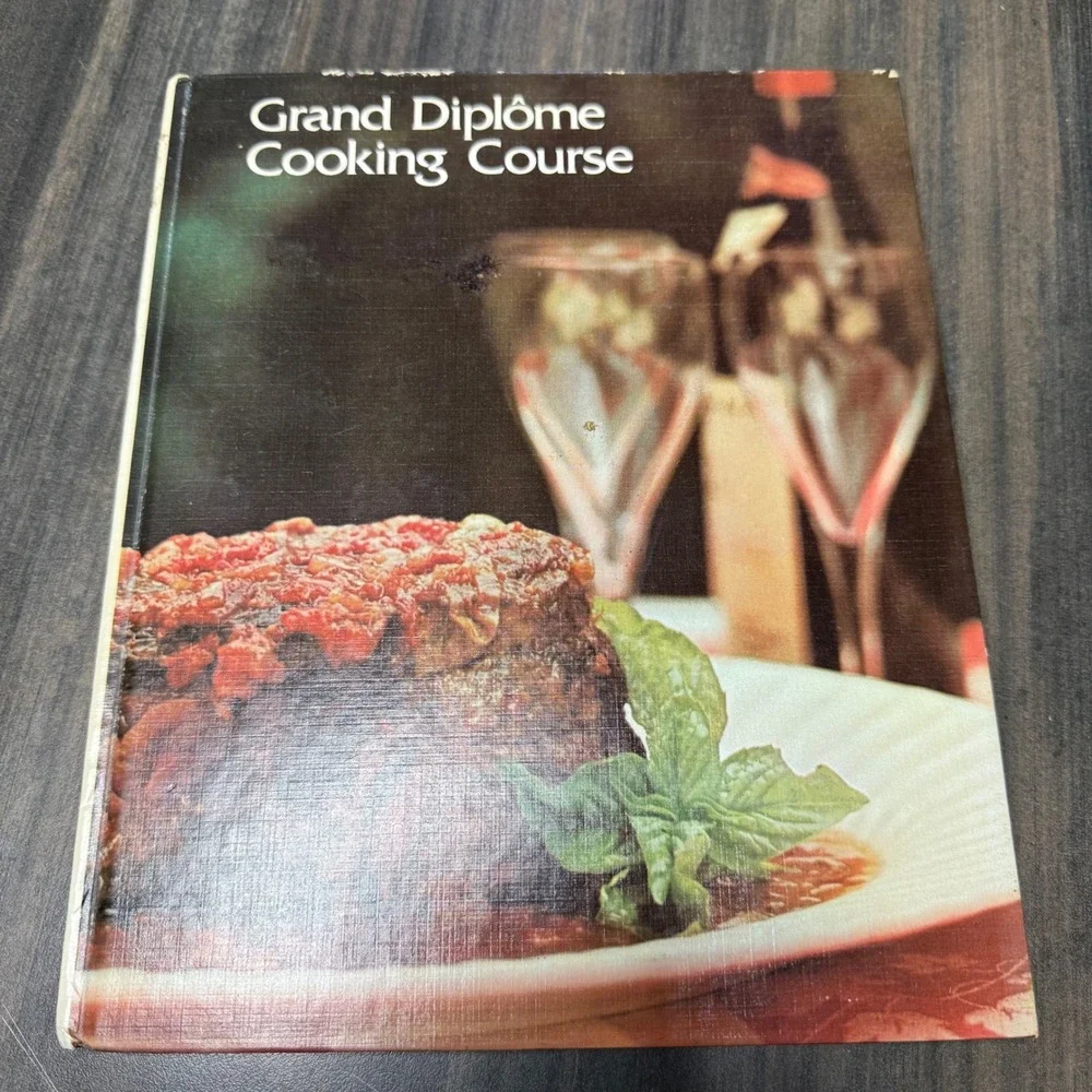 Grand Diplome Cooking Course‎ Cookbook Vintage French Cuisine Recipes